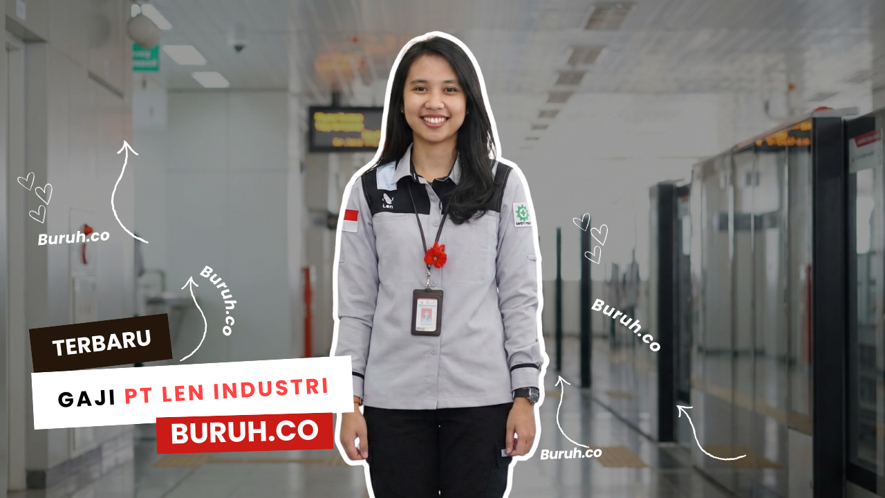 Gaji PT Len Industri