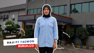 Gaji PT Taewon Indonesia